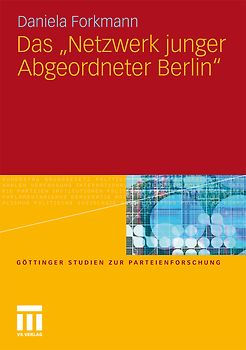 Das "Netzwerk junger Abgeordneter Berlin"