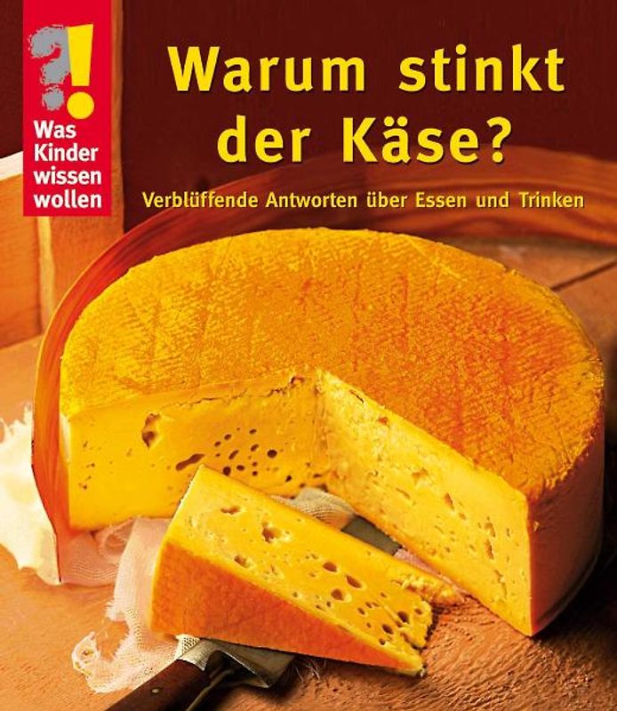 Warum stinkt der Käse?
