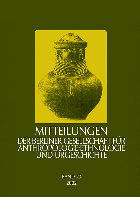 Mitteilungen der Berliner Gesellschaft für Anthropologie, Ethnologie und Urgeschichte