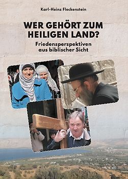 Wer gehört zum Heiligen Land?