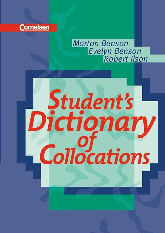 Student's Dictionary of Collocations - Revised Edition / Wörterbuch