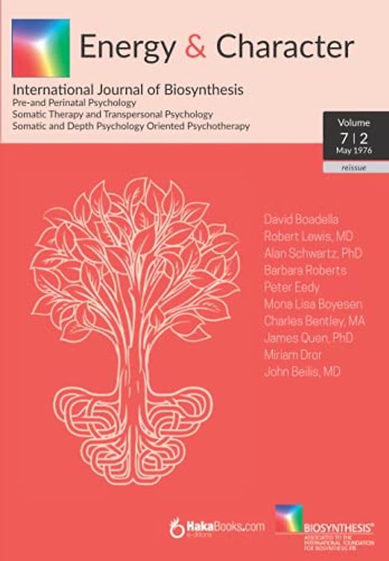 Energy & Character - Volume 7 - N 2: May 1976 - International Journal of Biosynthesis