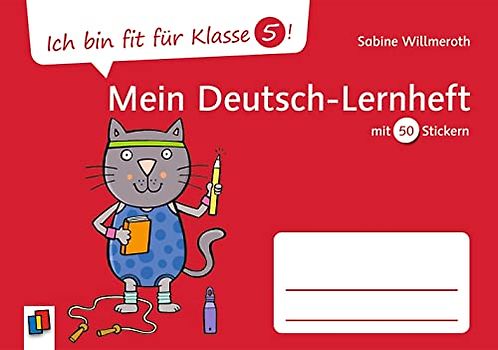 Ich bin fit für Klasse 5! Mein Deutsch-Lernheft