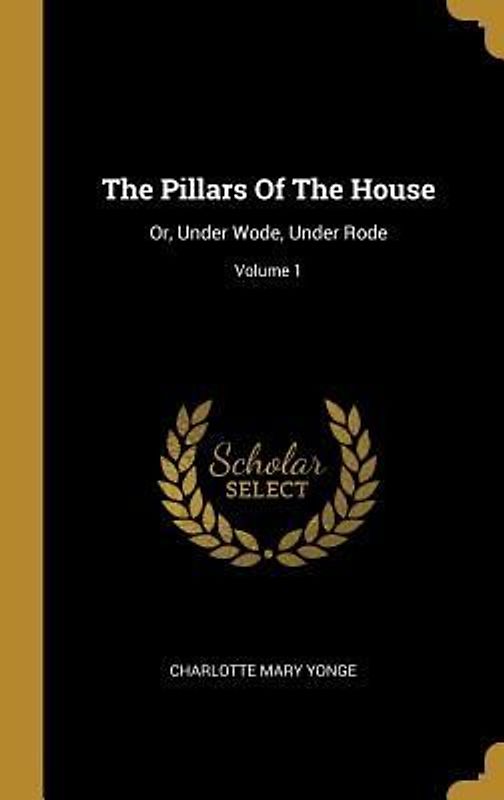 The Pillars Of The House
