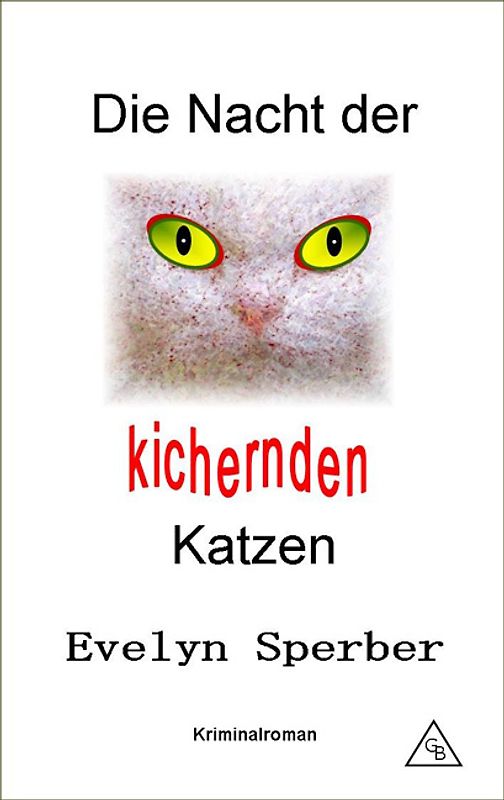 Die Nacht der kichernden Katzen