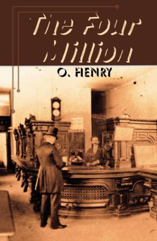 The Four Million: Classic Short Stories (Annotated)