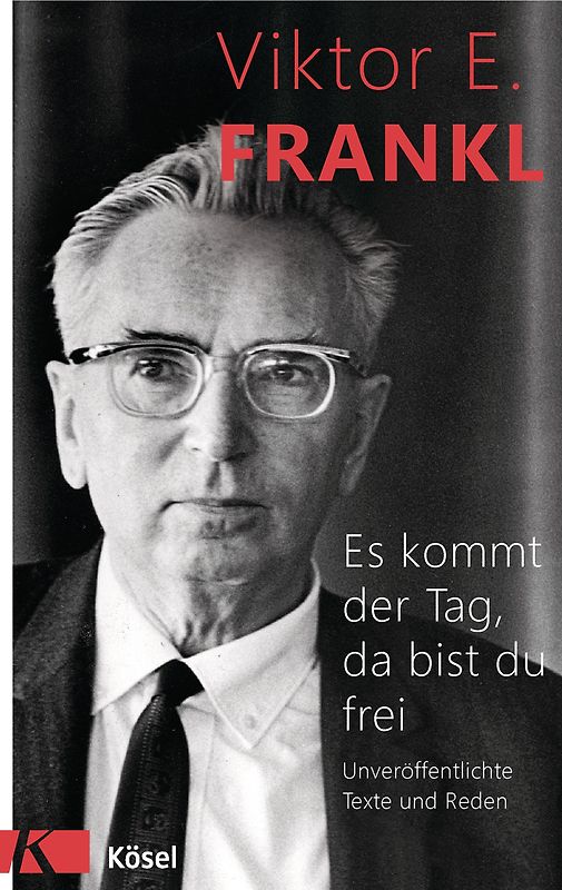 Es kommt der Tag, da bist du frei