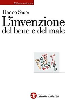 L' invenzione del bene e del male