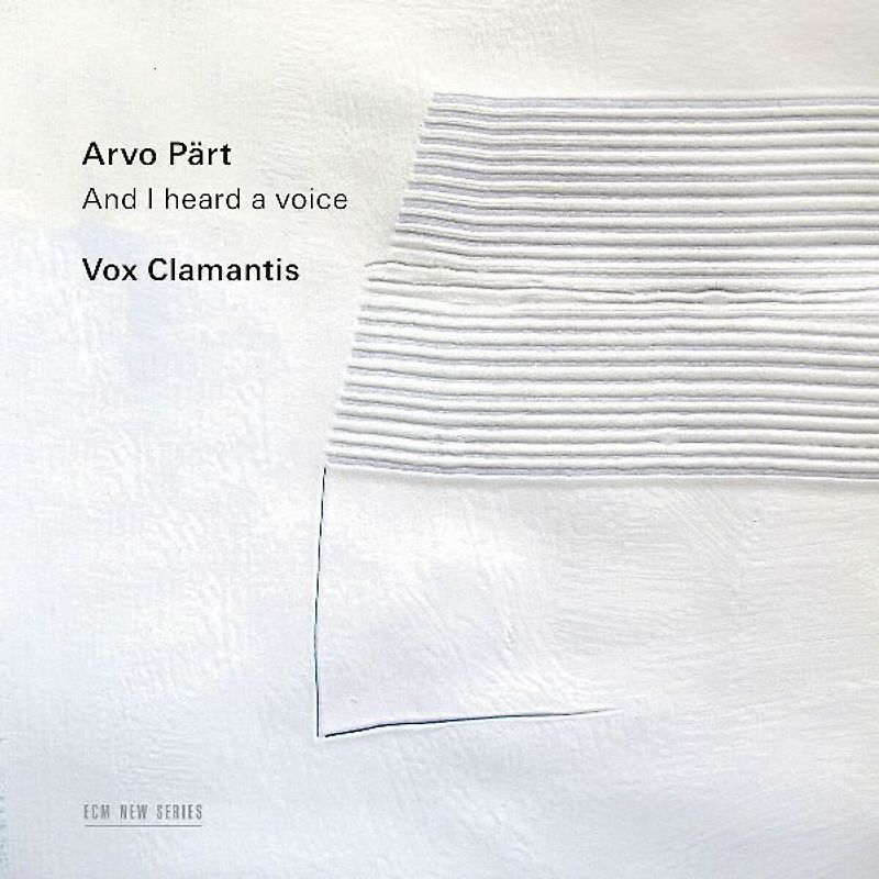 Arvo Pärt: I Heard a Voice