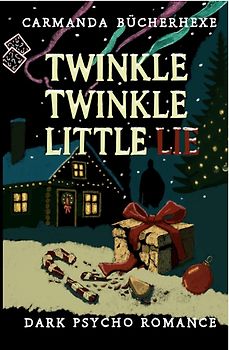 Twinkle Twinkle Little Lie