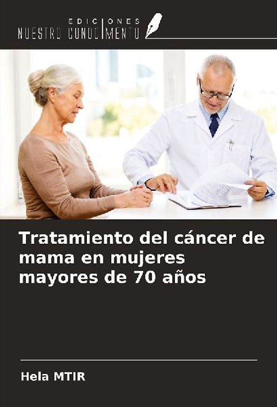 Tratamiento del cáncer de mama en mujeres mayores de 70 años