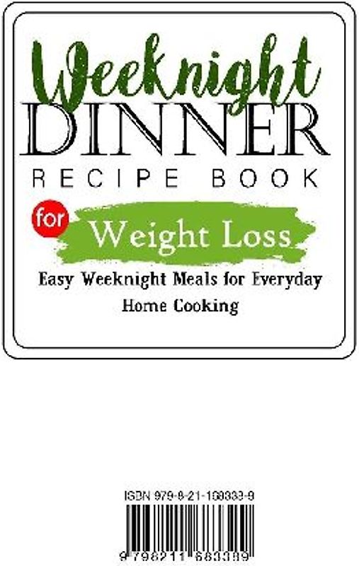 Weeknights Dinner Recipes Book for Weight Loss