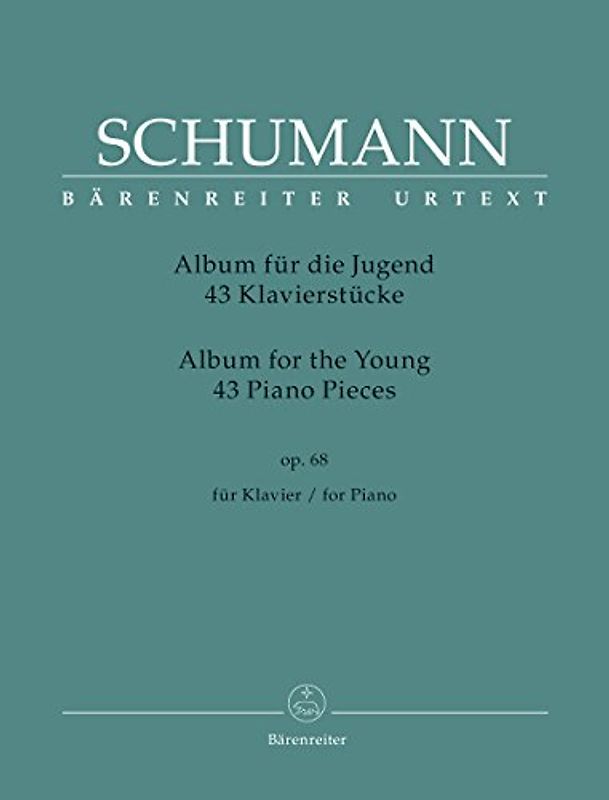 43 Klavierstücke für die Jugend op. 68 "Album für die Jugend"
