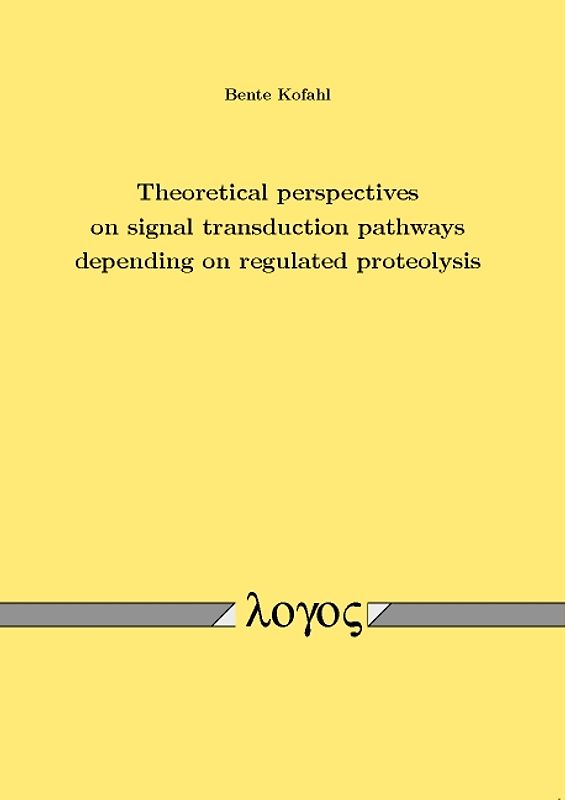 Theoretical perspectives on signal transduction pathways depending on regulated proteolysis
