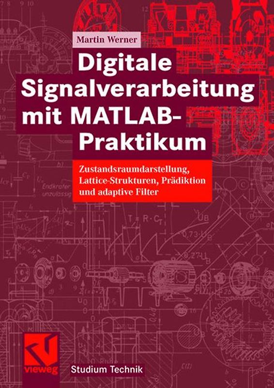 Digitale Signalverarbeitung mit MATLAB®-Praktikum
