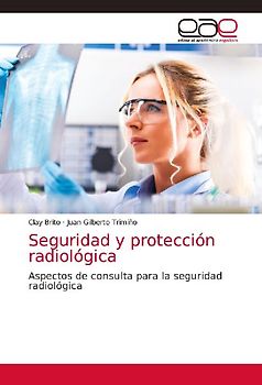 Seguridad y protección radiológica