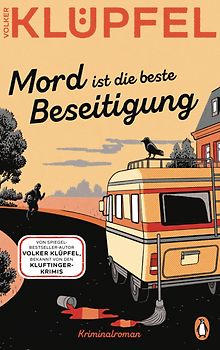 Mord ist die beste Beseitigung