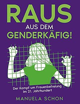 Raus aus dem Genderkäfig