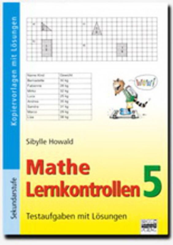 Mathe Lernkontrollen / Band 5 - Testaufgaben mit Lösungen