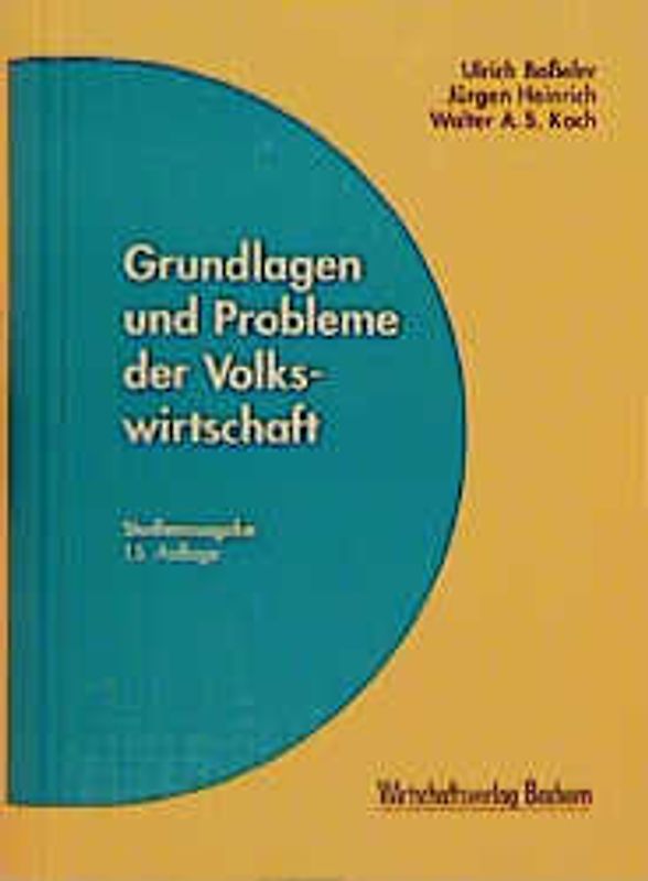 Grundlagen und Probleme der Volkswirtschaft