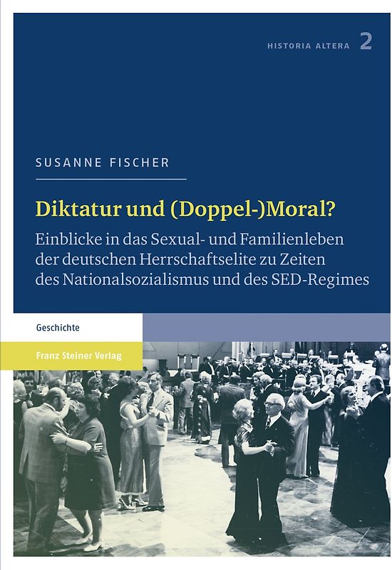 Diktatur und (Doppel-)Moral?