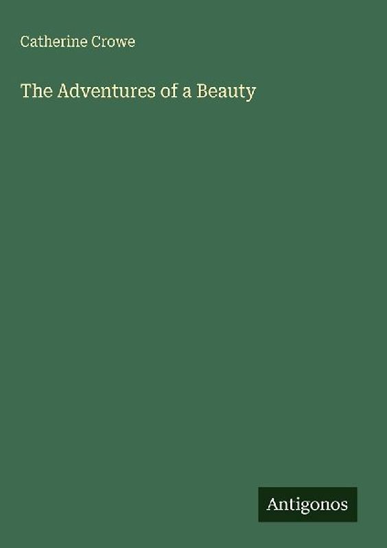 The Adventures of a Beauty