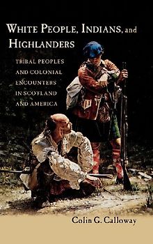 White People, Indians, and Highlanders