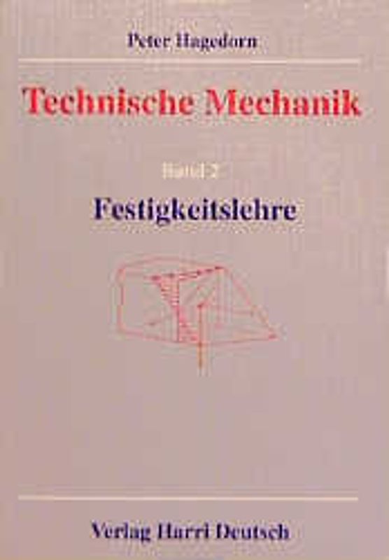 Technische Mechanik / Festigkeitslehre