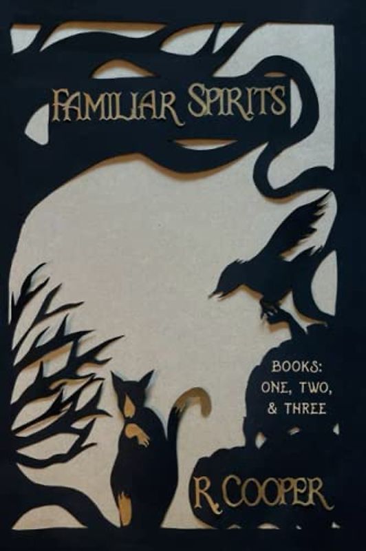 Familiar Spirits: Books One, Two, & Three
