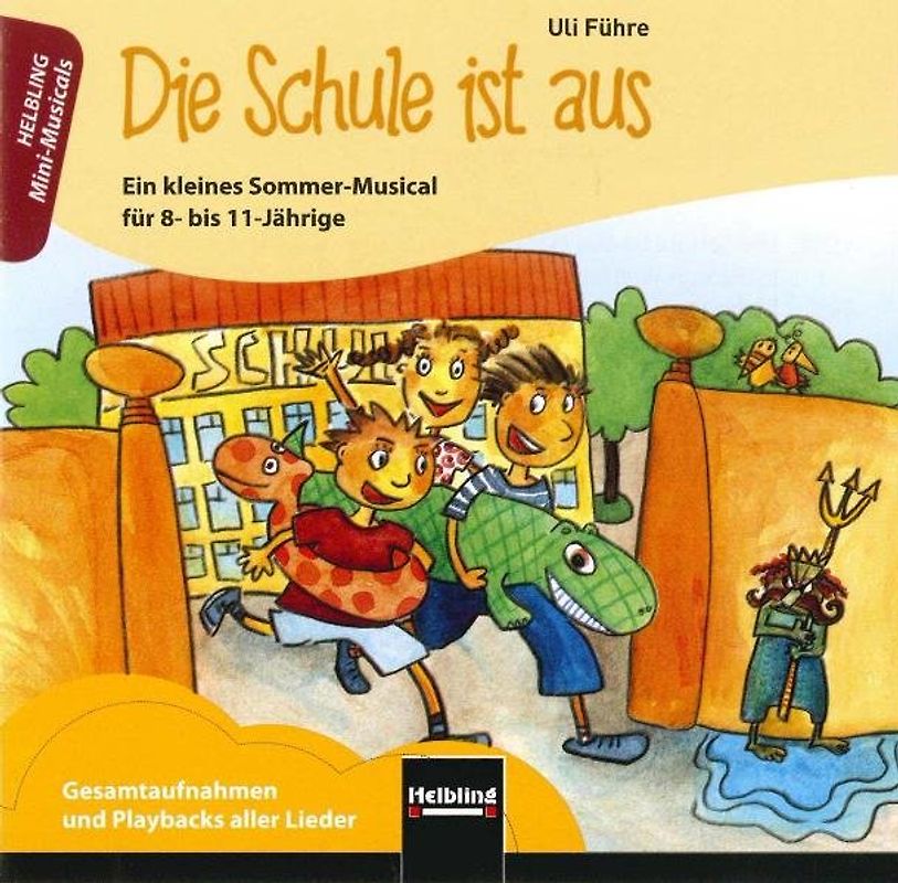 Die Schule ist aus. Audio-CD