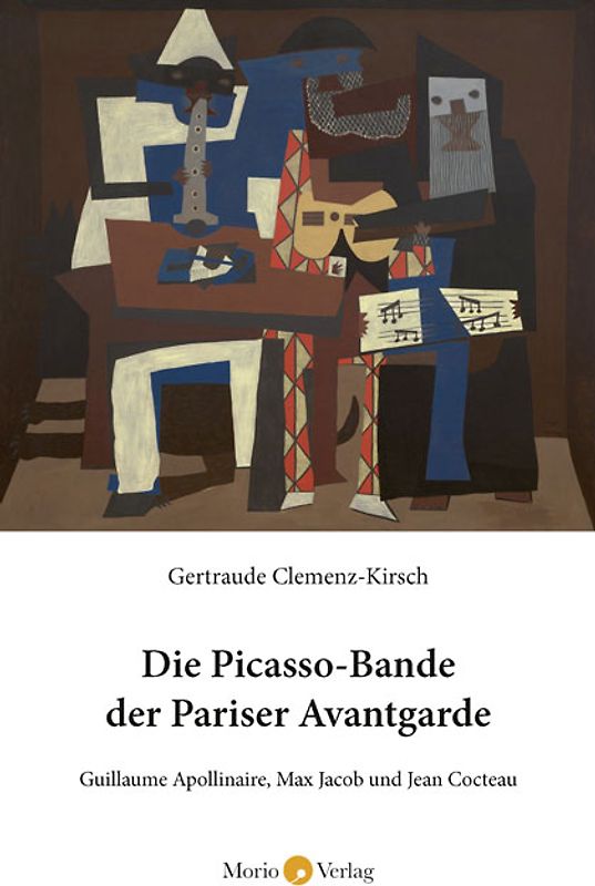 Die Picasso-Bande der Pariser Avantgarde