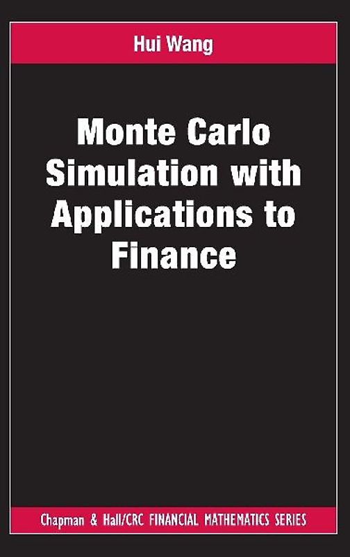 Monte Carlo Simulation with Applications to Finance