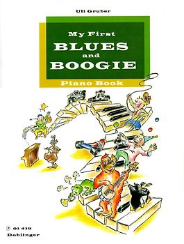 My First Blues & Boogie: Piano Book - Uli Gruber [Broschiert]