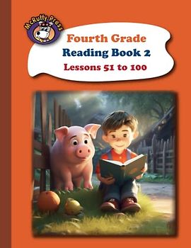 McRuffy Press Fourth Grade Language Arts Reading Book 2: Lessons 51 to 100
