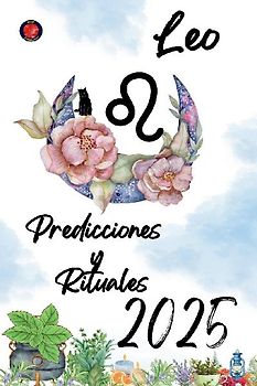 Leo Predicciones  y  Rituales  2025