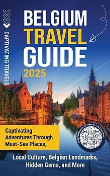 Belgium Travel Guide