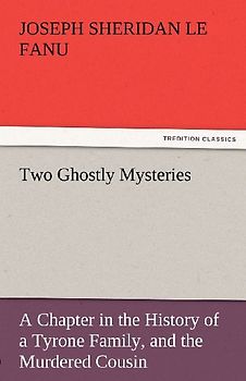 Two Ghostly Mysteries