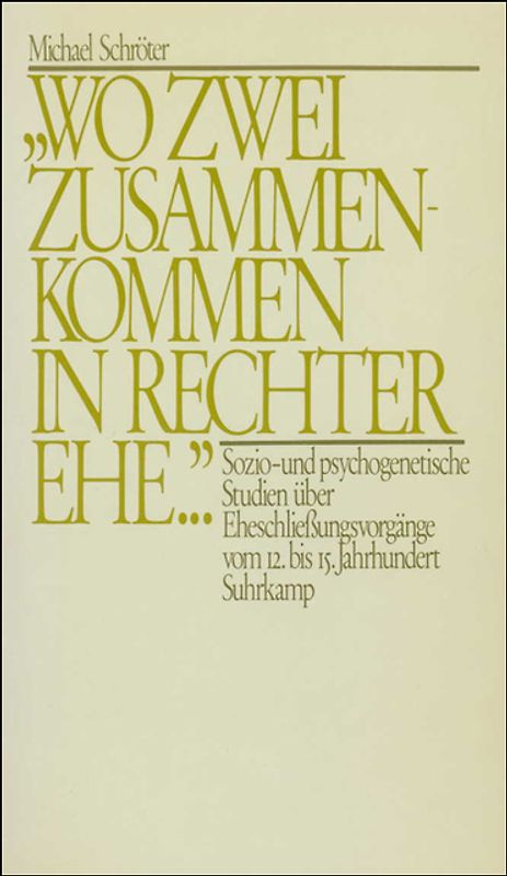 »Wo zwei zusammenkommen in rechter Ehe ...«