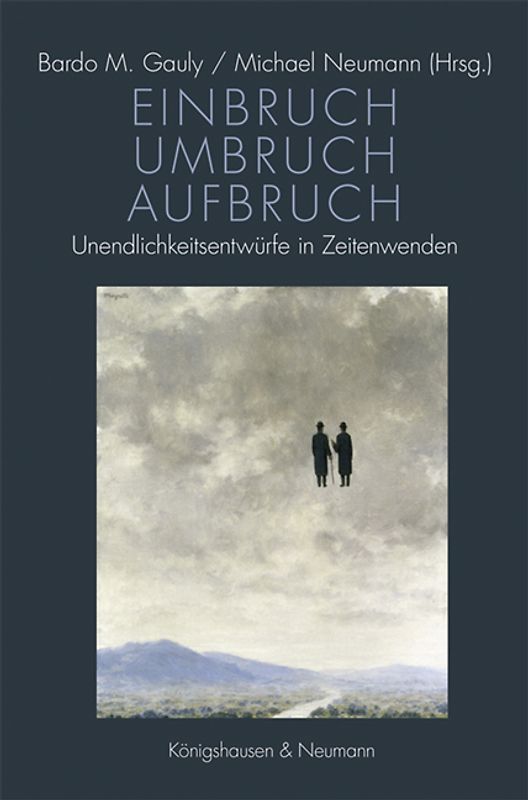 Einbruch – Umbruch – Aufbruch