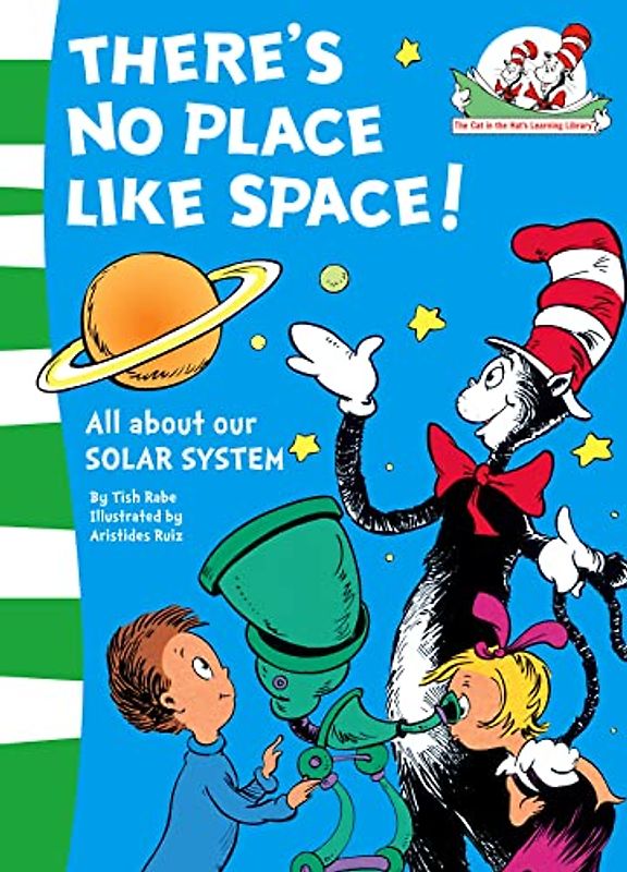 There's No Place Like Space! (Cat in the Hat's Learning Library) - Rabe, Tish
