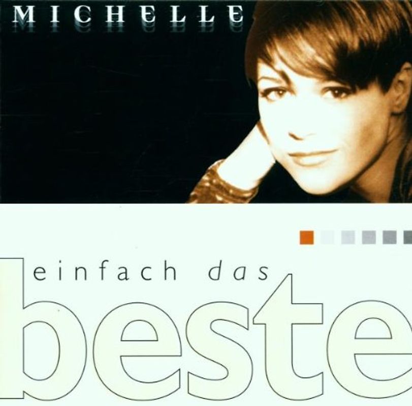 Michelle - Einfach das Beste-Michelle