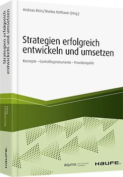 Strategien erfolgreich entwickeln und umsetzen