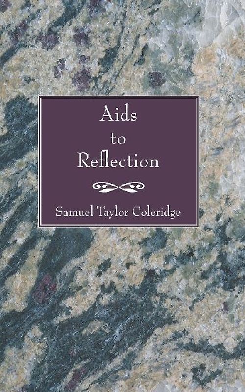 Aids to Reflection