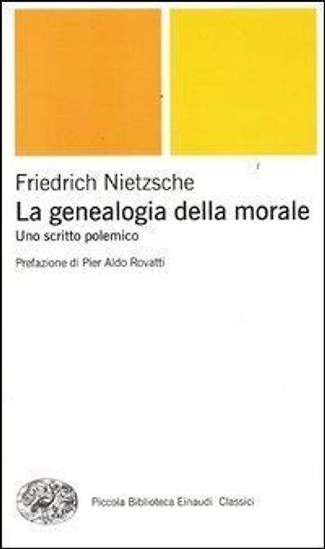 La genealogia della morale. Uno scritto polemico