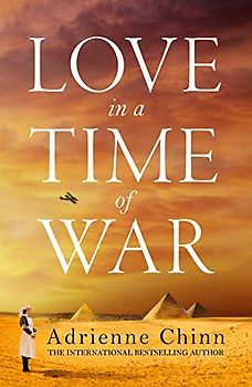 Love in a Time of War: The best new sweeping, escapist historical fiction book release of the year! (The Three Fry Sisters)