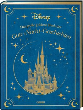 Disney: Das große goldene Buch der Gute-Nacht-Geschichten