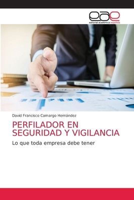 PERFILADOR EN SEGURIDAD Y VIGILANCIA