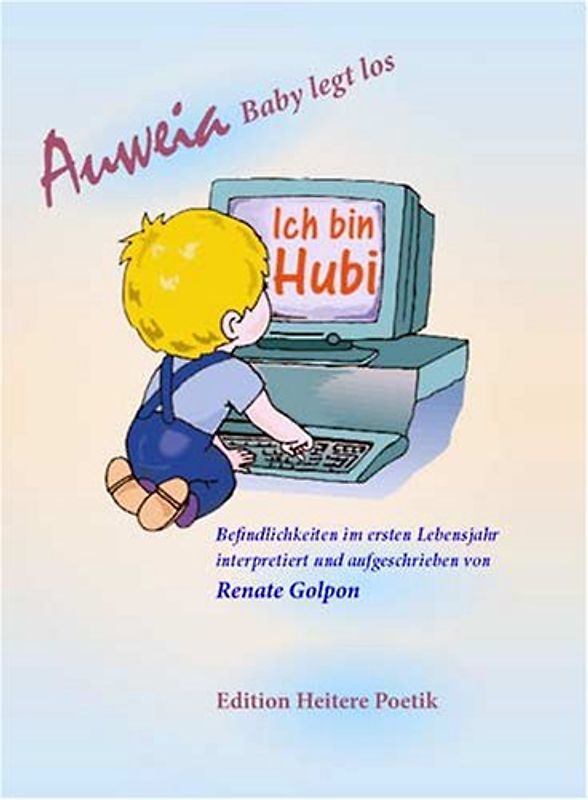 Auweia Baby legt los