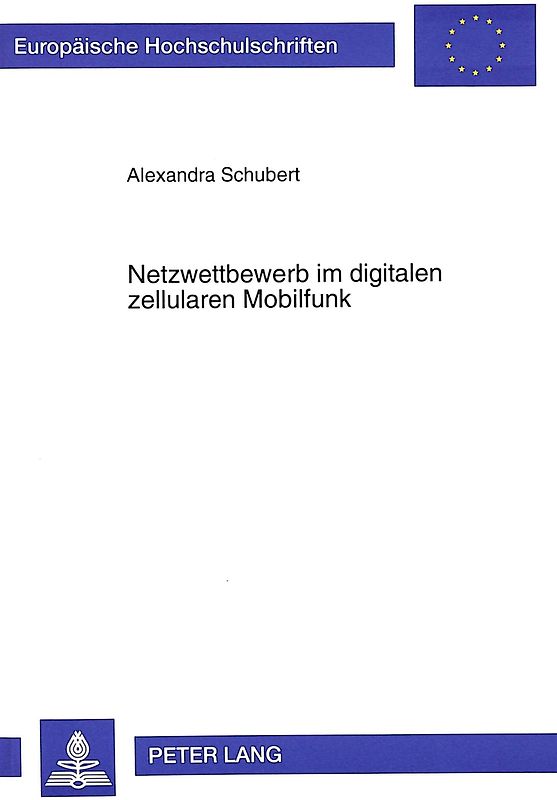 Netzwettbewerb im digitalen zellularen Mobilfunk