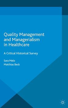 Quality Management and Managerialism in Healthcare
